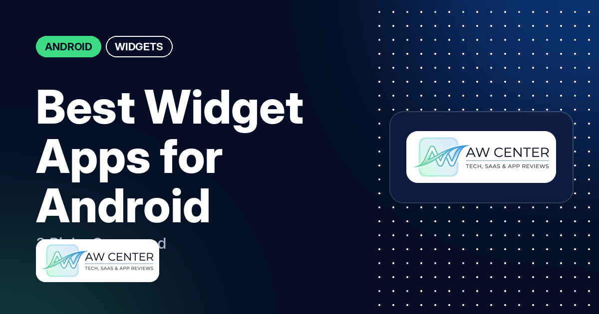 Best Widget Apps for Android: 3 Picks Compared