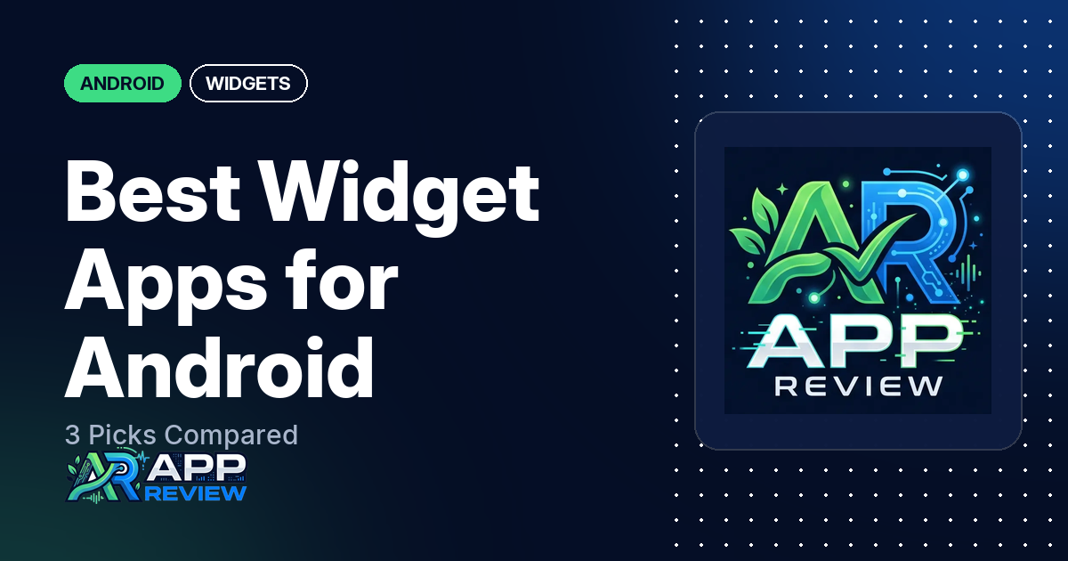 Best Widget Apps for Android: 3 Picks Compared